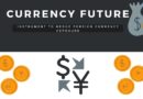 CURRENCY FUTURE