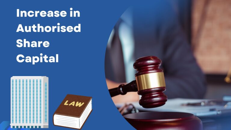 Increase in Authorised Share Capital